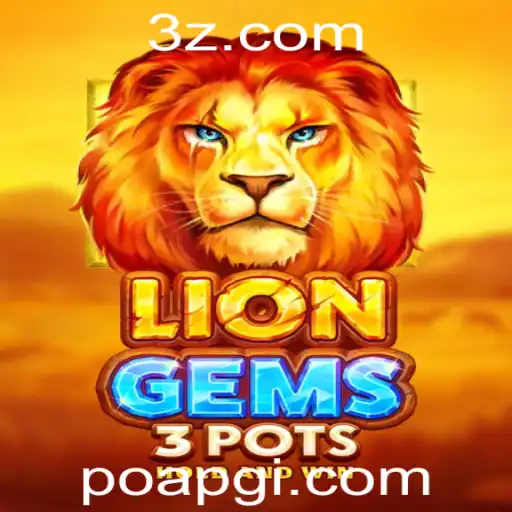 Descubra LionGems3pots: Uma Nova Experiência de Jogo Digital