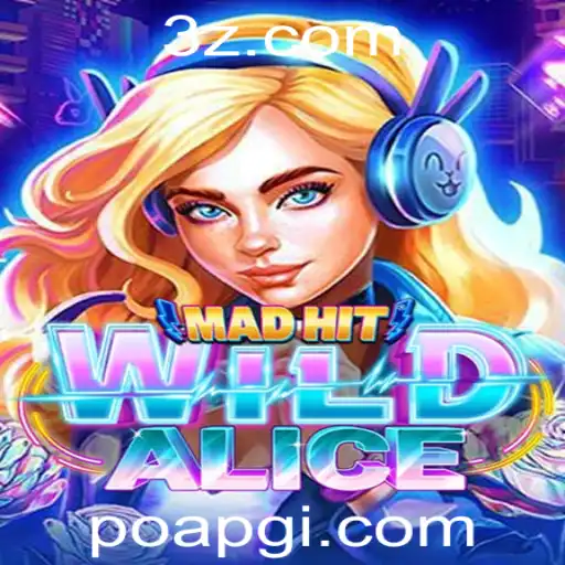 MadHitWildAlice: Explorando as Aventuras no Mundo de poapg.io